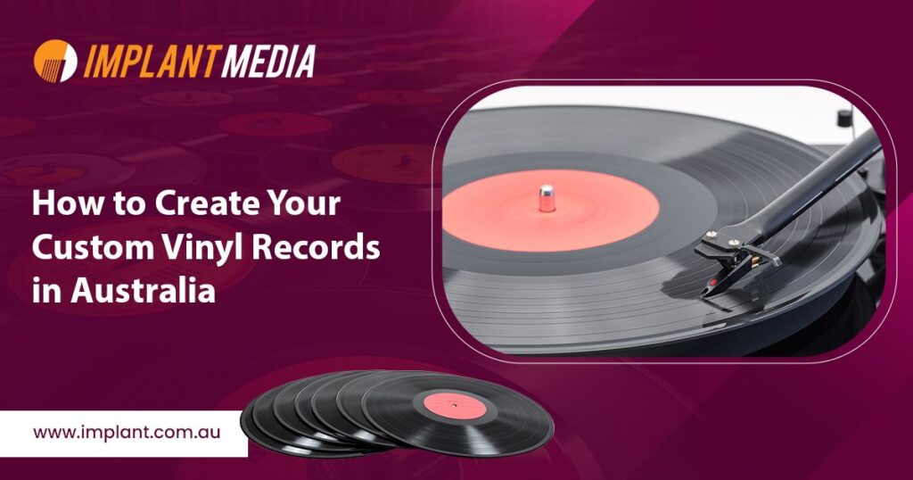 Create-Your-Custom-Vinyl-Records-in-Australia Create-Your-Custom-Vinyl-Records-in-Australia