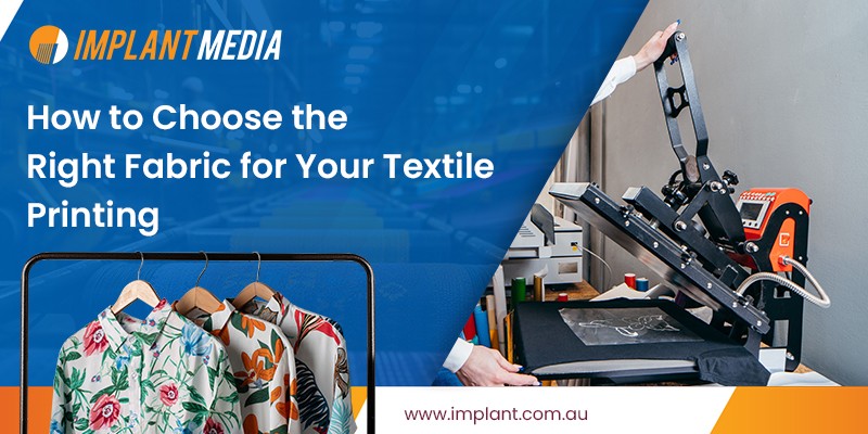 Choose-the-Right-Fabric-for-Your-Textile-Printing Choose-the-Right-Fabric-for-Your-Textile-Printing
